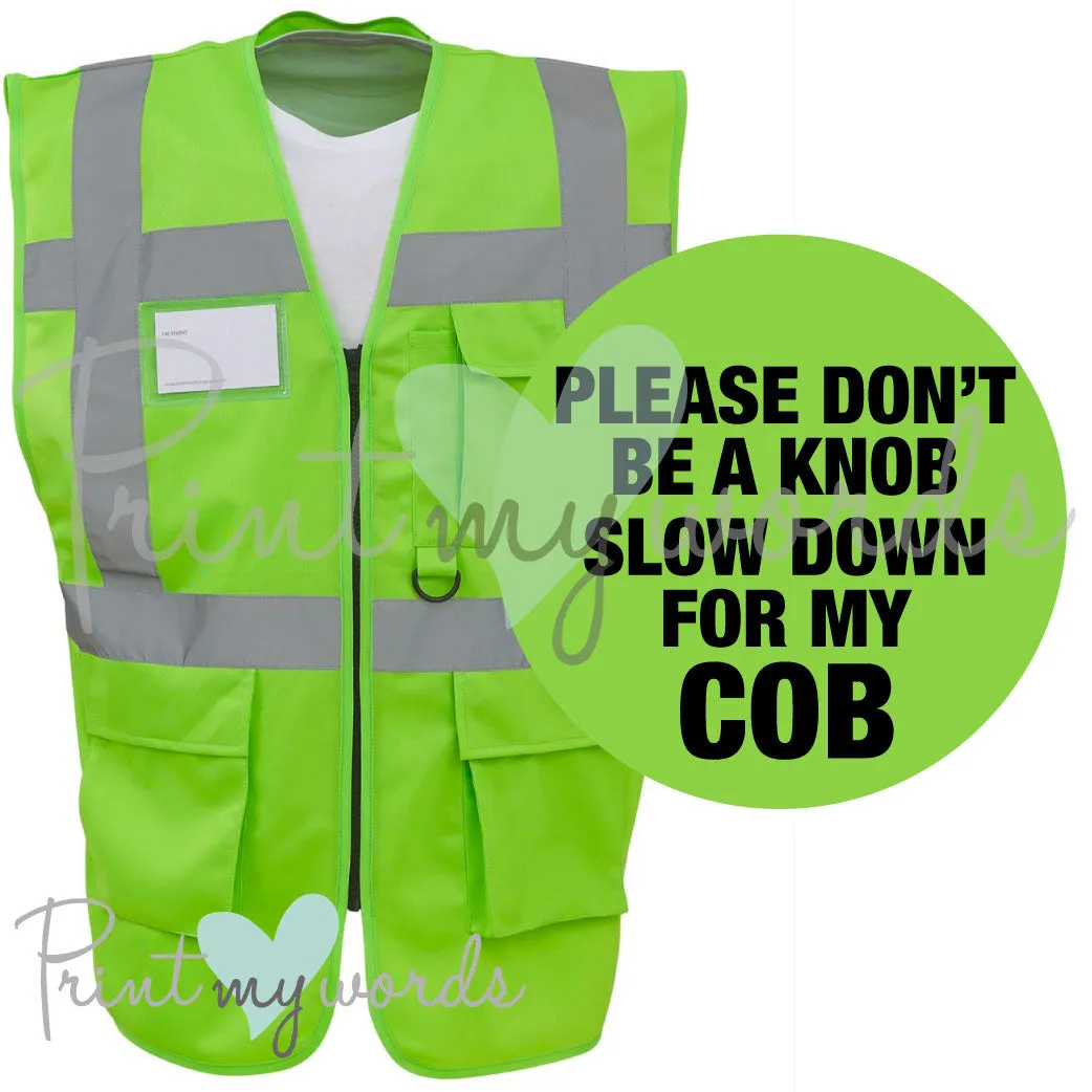 High Visibility Hi Vis Equestrian Reflective Vest Tabard Waistcoat DON'T BE A KNOB